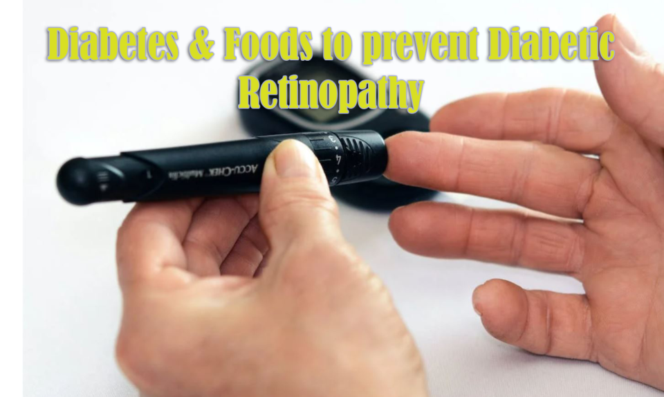 foods to prevent Diabetic Retinopathy